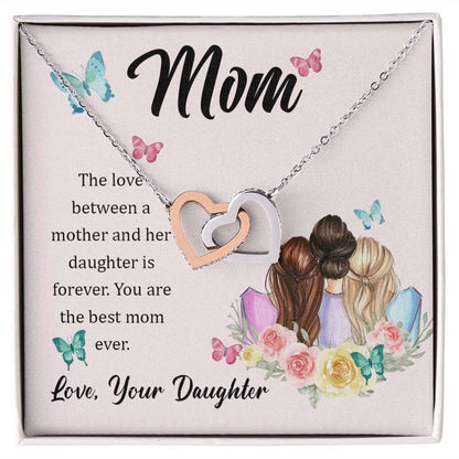 To Mom- The love between a mother and her daughter is forever Interlocking Hearts Necklace - StarShineBox -
