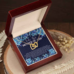 To Mother In Law- When I feel in love with your son Interlocking Hearts Necklace