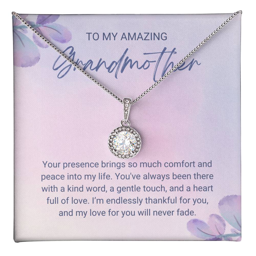 To My Amazing Grandmother Your presence brings so much comfort Eternal Hope Necklace - StarShineBox -