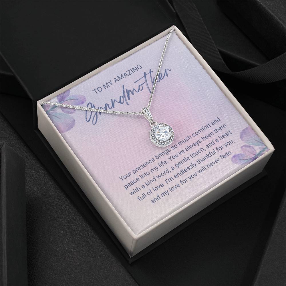 To My Amazing Grandmother Your presence brings so much comfort Eternal Hope Necklace - StarShineBox -