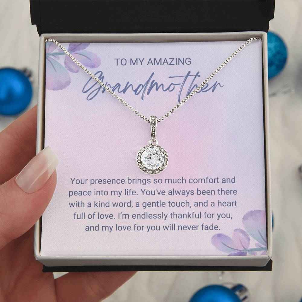 To My Amazing Grandmother Your presence brings so much comfort Eternal Hope Necklace