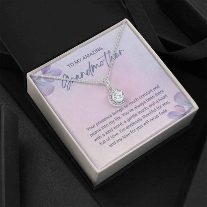 To My Amazing Grandmother Your presence brings so much comfort Eternal Hope Necklace