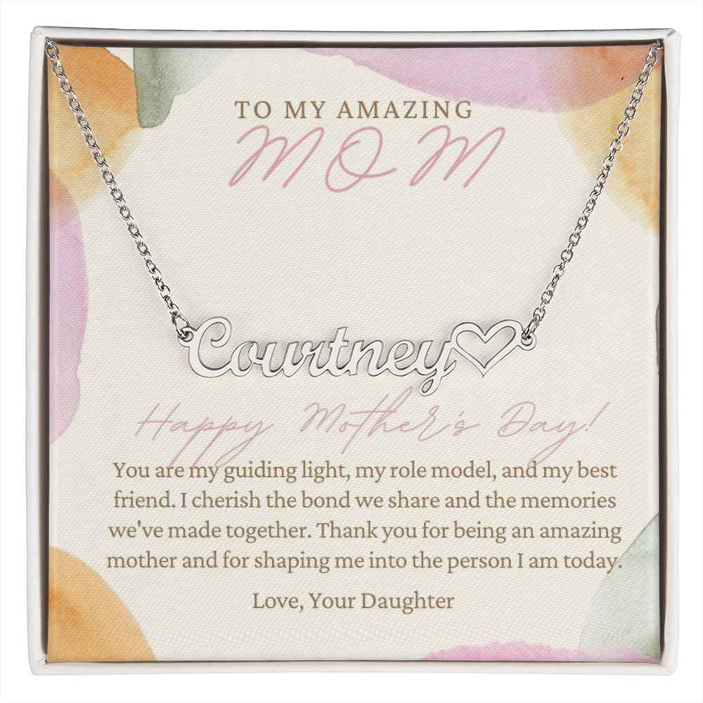 To My Amazing Mom - You are my guiding light  Mother's Day Heart Name Necklace