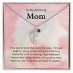 To My Amazing Mom It's a special bond that spans the years Custom Baby Feet Necklace with Birthstone
