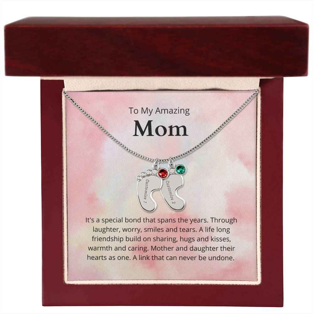 To My Amazing Mom It's a special bond that spans the years Custom Baby Feet Necklace with Birthstone