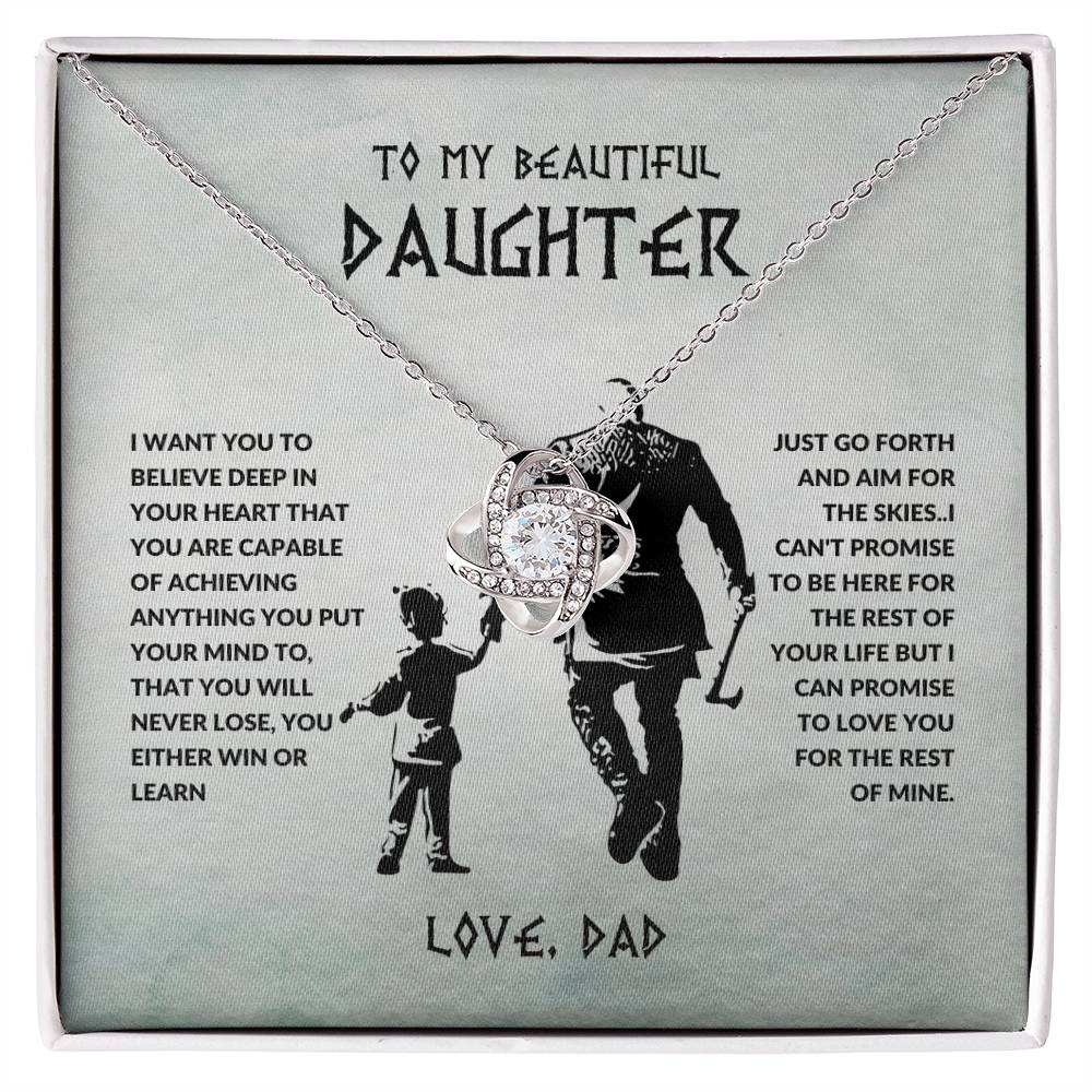 To My Beautiful Daughter I Want You To Believe Deep In Your Heart From Dad Love Knot Necklace - StarShineBox -