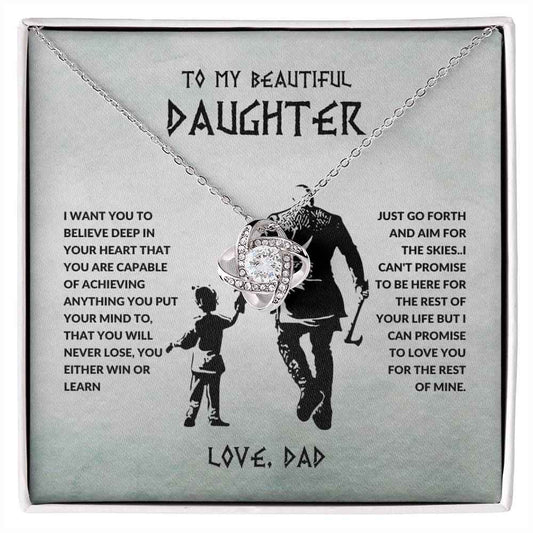 To My Beautiful Daughter I Want You To Believe Deep In Your Heart From Dad Love Knot Necklace