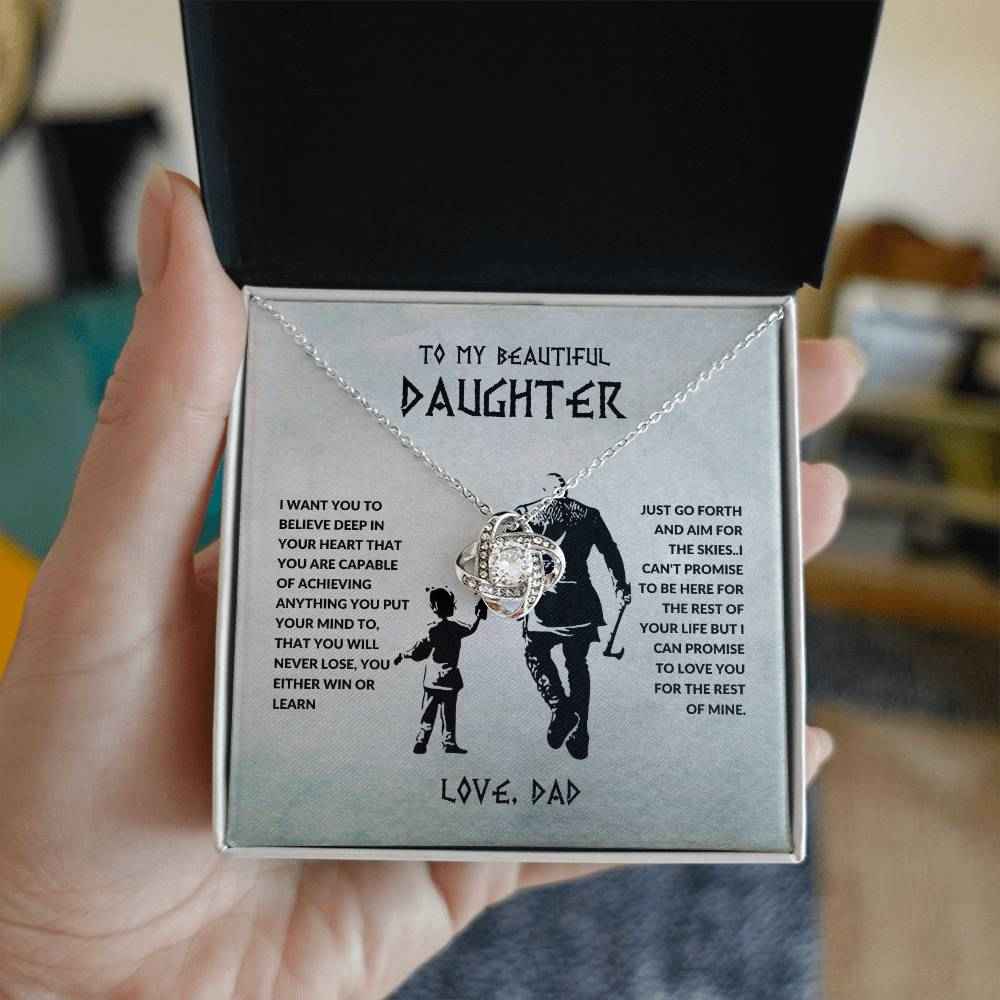 To My Beautiful Daughter I Want You To Believe Deep In Your Heart From Dad Love Knot Necklace