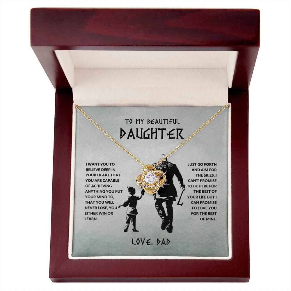 To My Beautiful Daughter I Want You To Believe Deep In Your Heart From Dad Love Knot Necklace