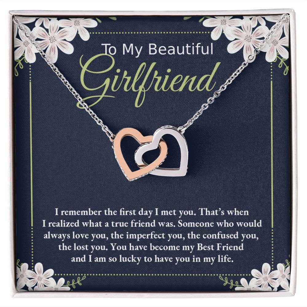 To My Beautiful Girlfriend- I remember the first day I met you Interlocking Hearts necklace