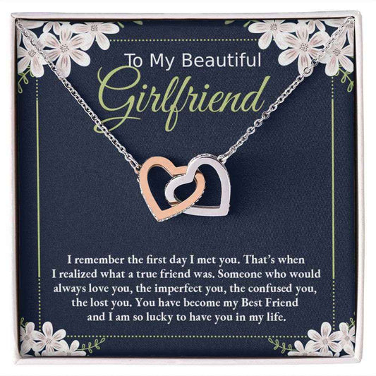 To My Beautiful Girlfriend- I remember the first day I met you Interlocking Hearts necklace