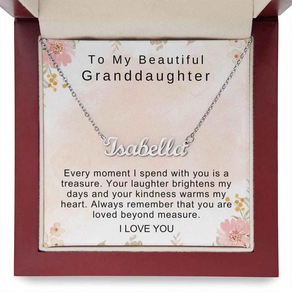 To My Beautiful Granddaughter Every moment I spend with you is a treasure Personalized Name Necklace