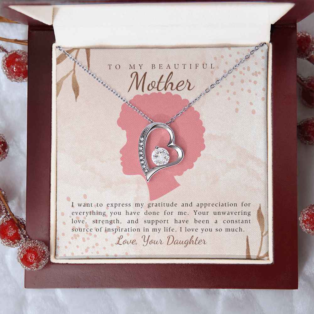 To My Beautiful Mother- I want to express my gratitude, Forever Love Necklace