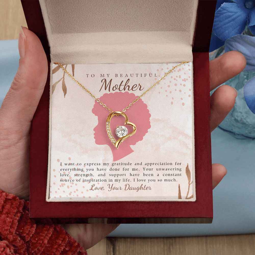 To My Beautiful Mother- I want to express my gratitude, Forever Love Necklace