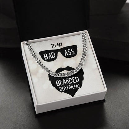 To My Boyfriend- Badass bearded boyfriend Cuban Link Chain - Starshine Box 