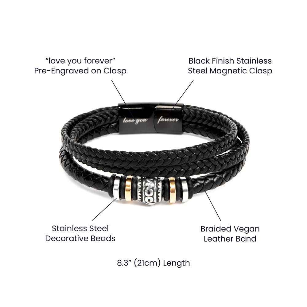 To My Dad- your unwavering belief Love You Forever Bracelet