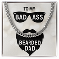 To My Dad-to my badass bearded dad Cubin Link Chain - Starshine Box 