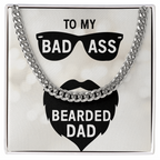 To My Dad-to my badass bearded dad Cubin Link Chain - Starshine Box 
