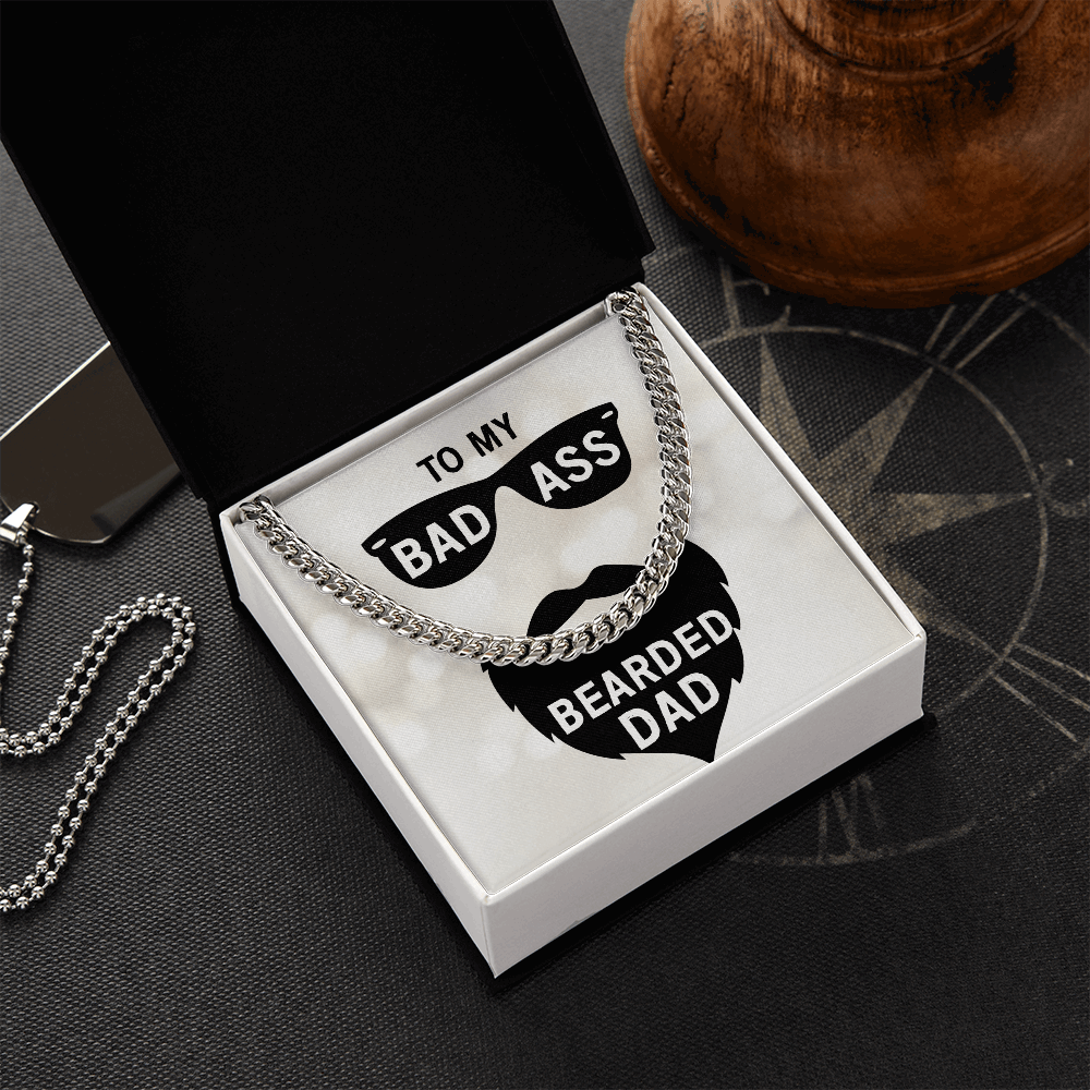 To My Dad-to my badass bearded dad Cubin Link Chain - Starshine Box 