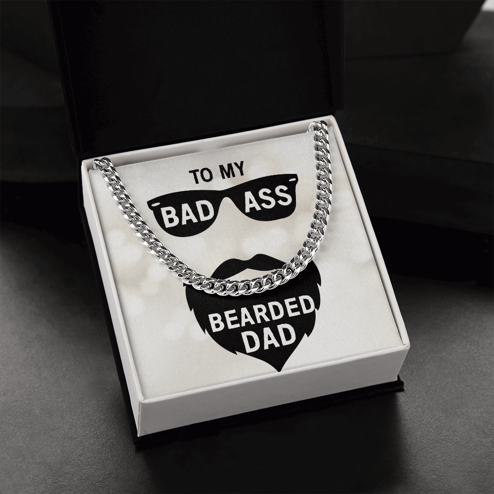 To My Dad-to my badass bearded dad Cubin Link Chain - Starshine Box 