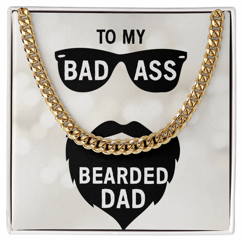 To My Dad-to my badass bearded dad Cubin Link Chain - Starshine Box 