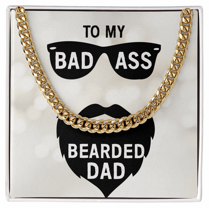 To My Dad-to my badass bearded dad Cubin Link Chain - Starshine Box 