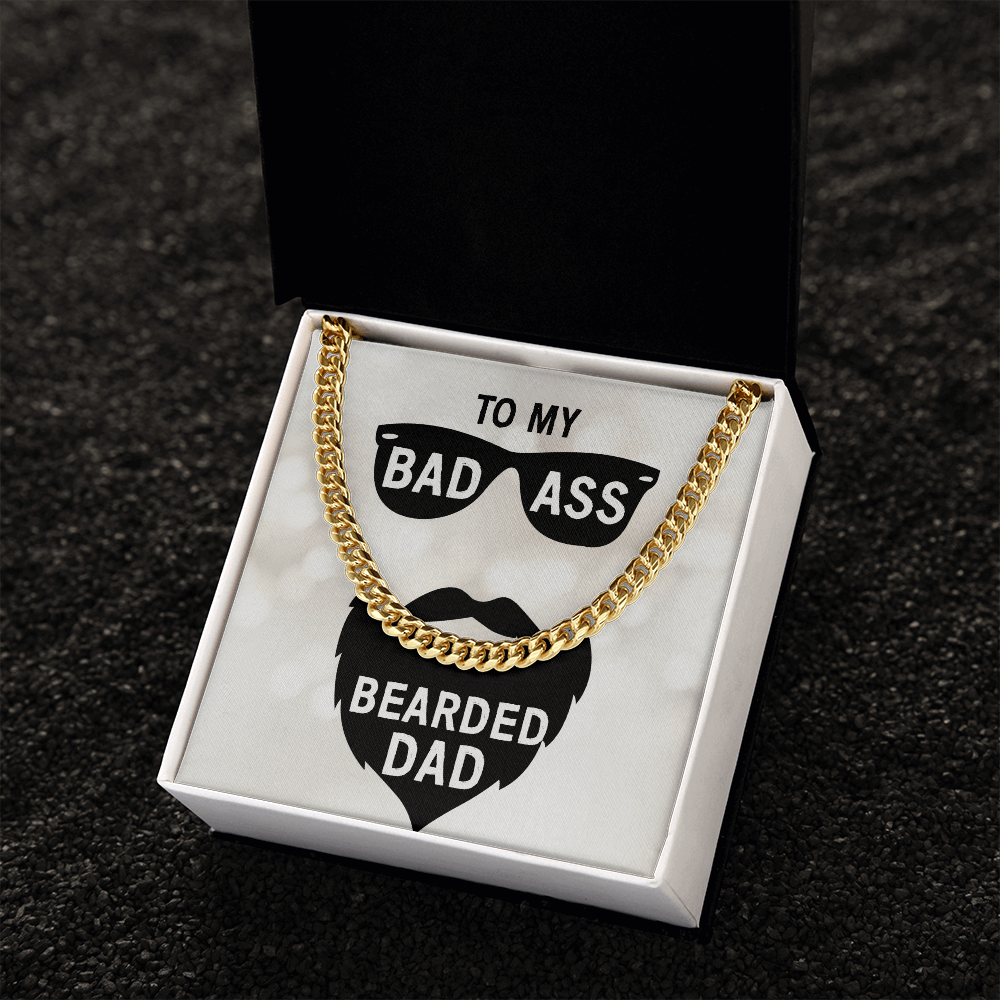 To My Dad-to my badass bearded dad Cubin Link Chain - Starshine Box 