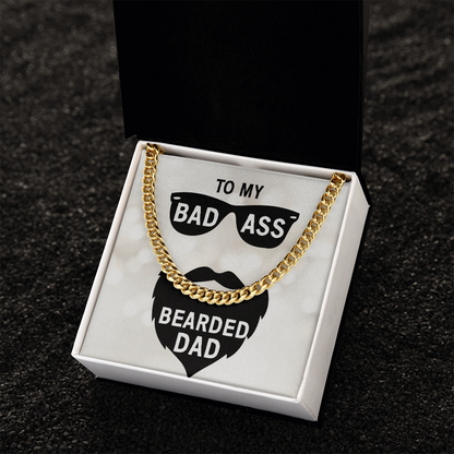 To My Dad-to my badass bearded dad Cubin Link Chain - Starshine Box 