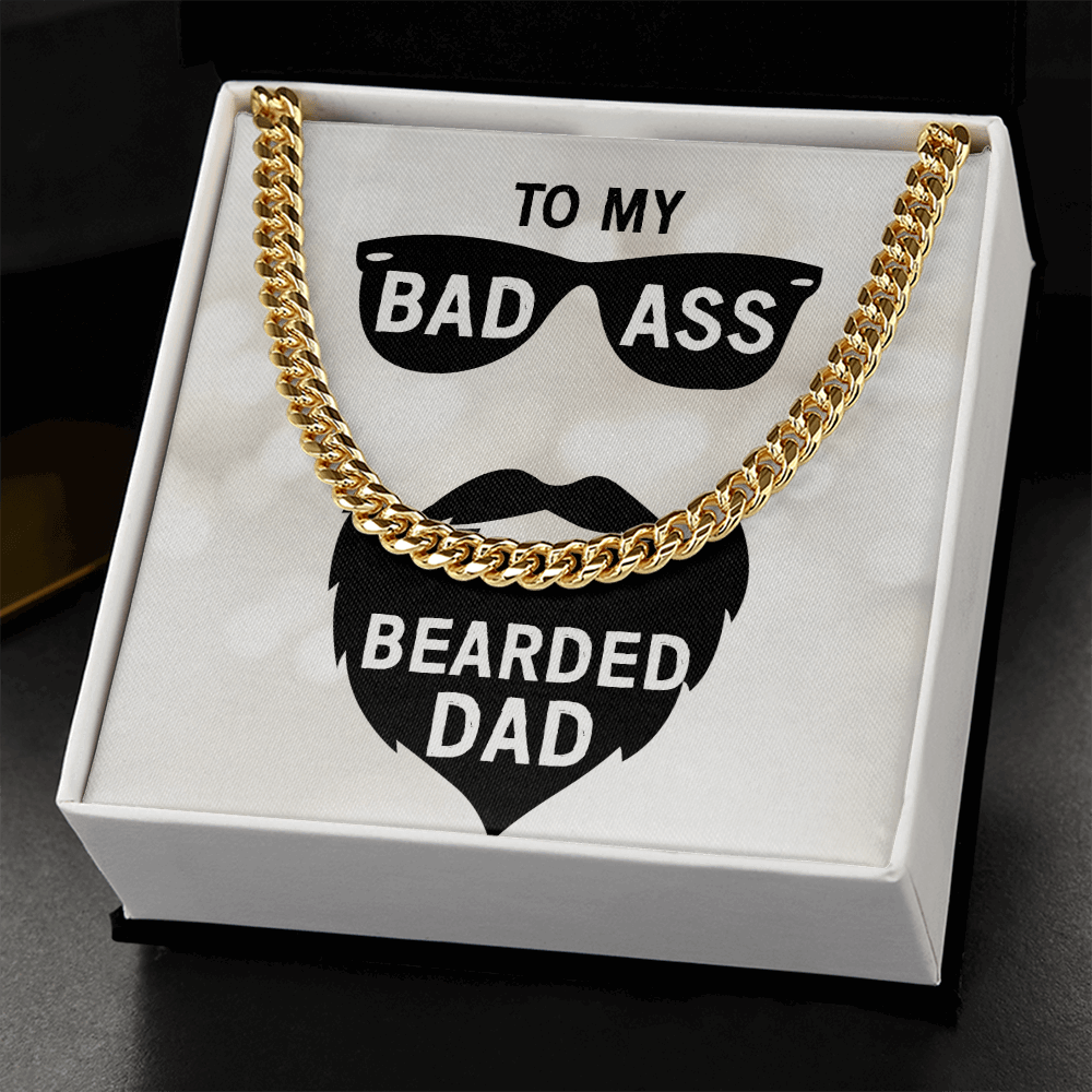 To My Dad-to my badass bearded dad Cubin Link Chain - Starshine Box 