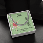 To My Dad - You're the man who Cubin Link Chain - StarShineBox -