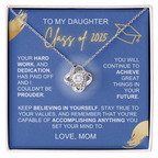To My Daughter Class of 2025 Your Hard Work And Dedication Love Mom Love Knot Necklace - Starshine Box 
