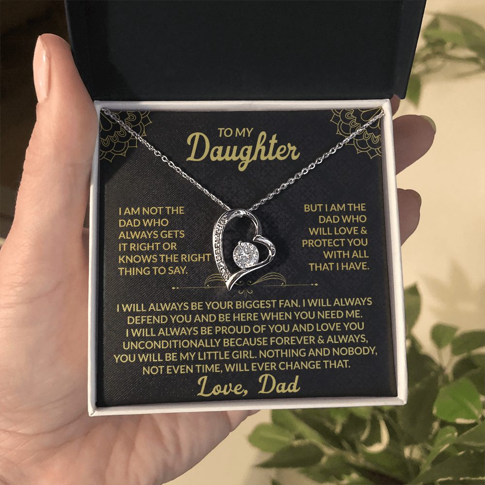 To My Daughter I am not the dad who always gets it right Forever Love Necklace - Starshine Box 