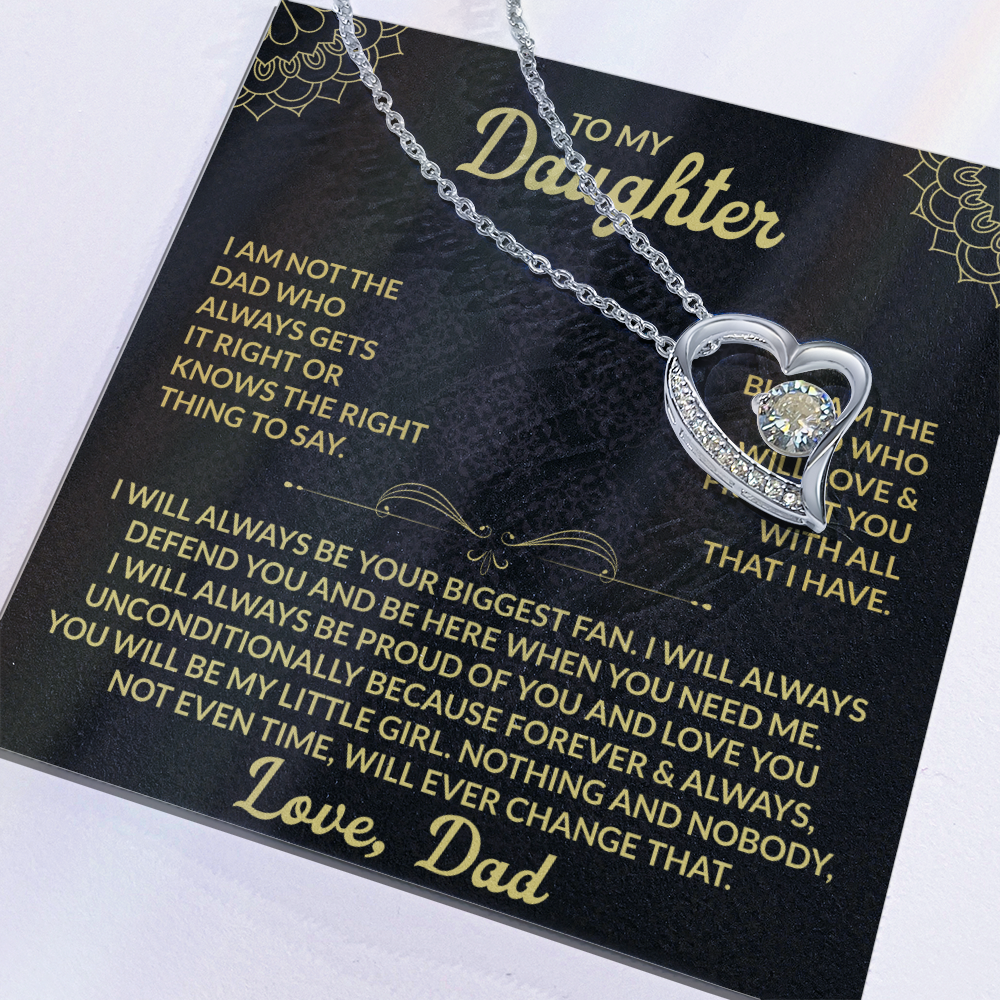 To My Daughter I am not the dad who always gets it right Forever Love Necklace