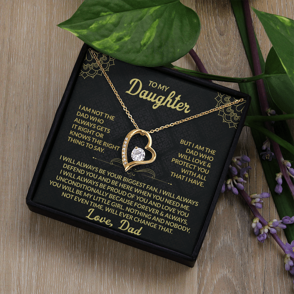 To My Daughter I am not the dad who always gets it right Forever Love Necklace