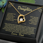 To My Daughter I am not the dad who always gets it right Forever Love Necklace - Starshine Box 