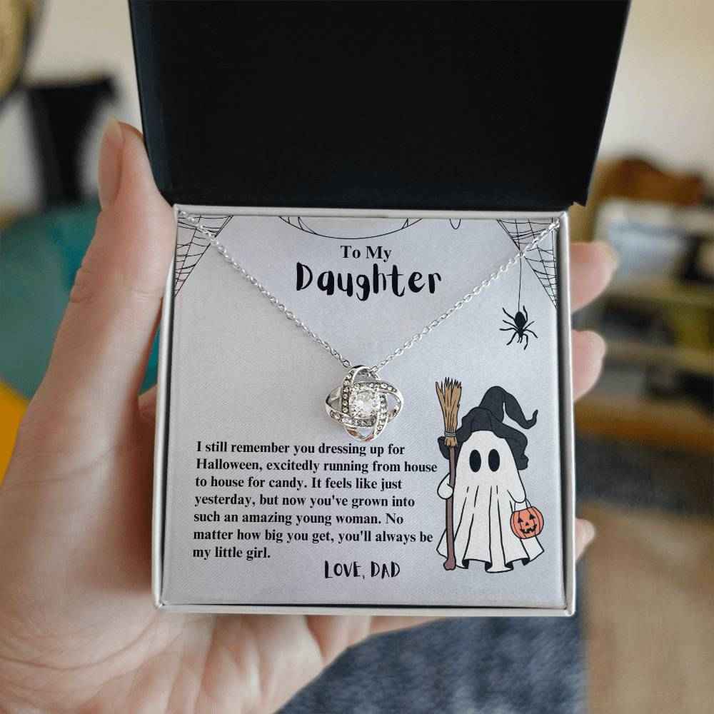 To My Daughter I still remember you dressing up for Halloween Love Knot Necklace
