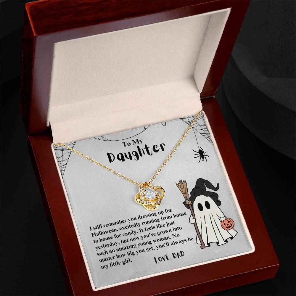 To My Daughter I still remember you dressing up for Halloween Love Knot Necklace