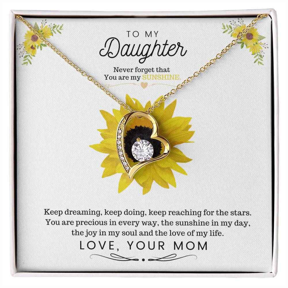 To My Daughter Keep dreaming, keep doing, keep reaching for the stars Forever Love Necklace