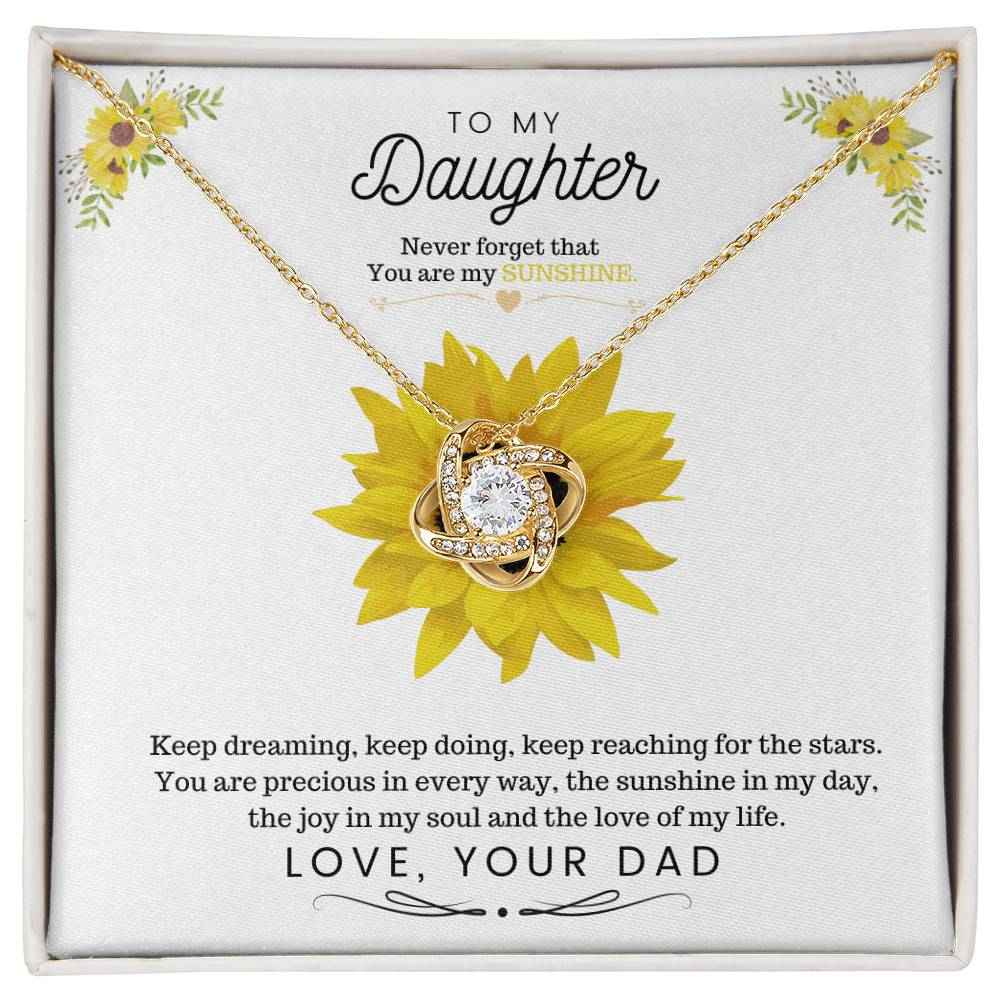 To My Daughter Never Forget That You Are My Sunshine Love Knot Necklace