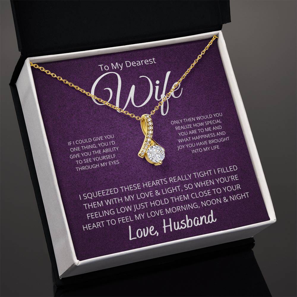 To My Dearest Wife - If I Could Give You One Thing Alluring Beauty Necklace - StarShineBox -