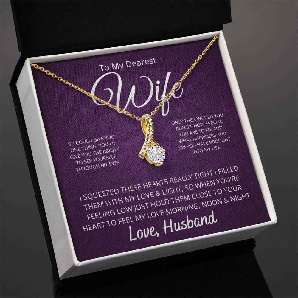 To My Dearest Wife - If I Could Give You One Thing Alluring Beauty Necklace