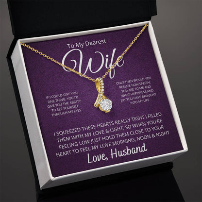 To My Dearest Wife - If I Could Give You One Thing Alluring Beauty Necklace - StarShineBox -