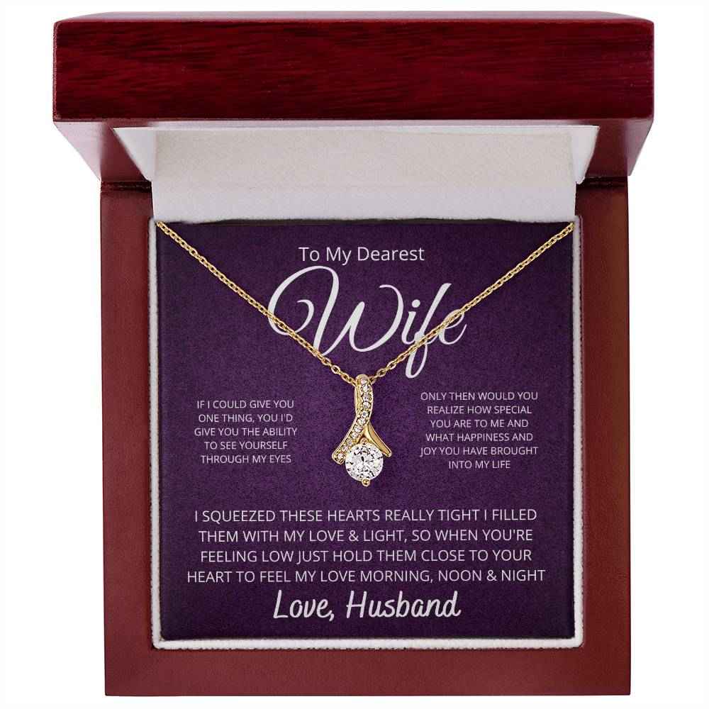 To My Dearest Wife - If I Could Give You One Thing Alluring Beauty Necklace