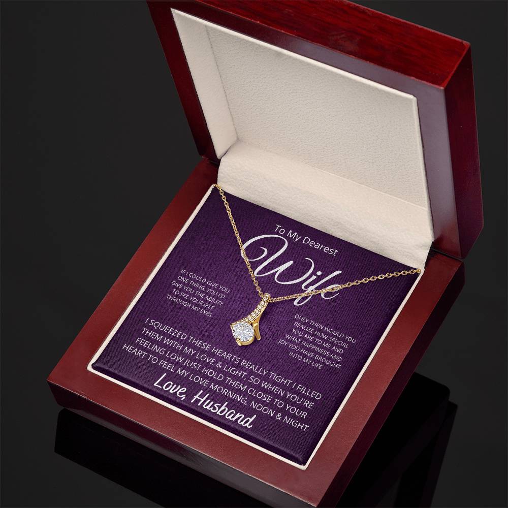 To My Dearest Wife - If I Could Give You One Thing Alluring Beauty Necklace - StarShineBox -