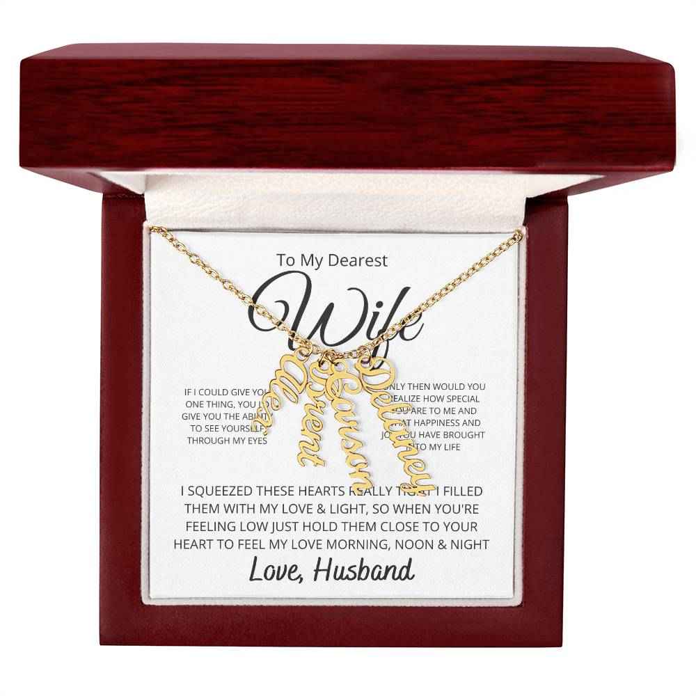 To My Dearest wife -  If i could give you one thing Personalized Vertical Name Necklace