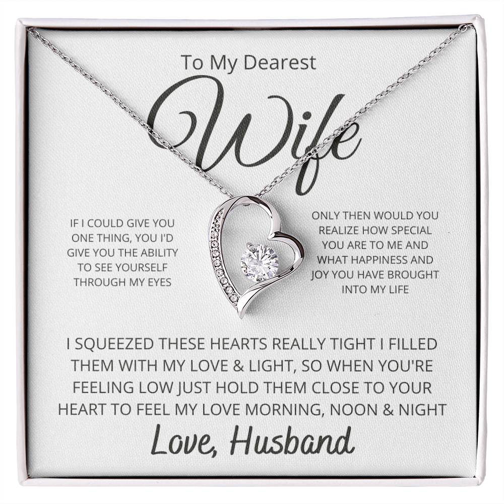 To My Dearest wife If I Could Give You One Thing Forever Love Necklace - Starshine Box 