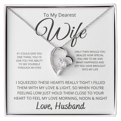 To My Dearest wife If I Could Give You One Thing Forever Love Necklace - Starshine Box 