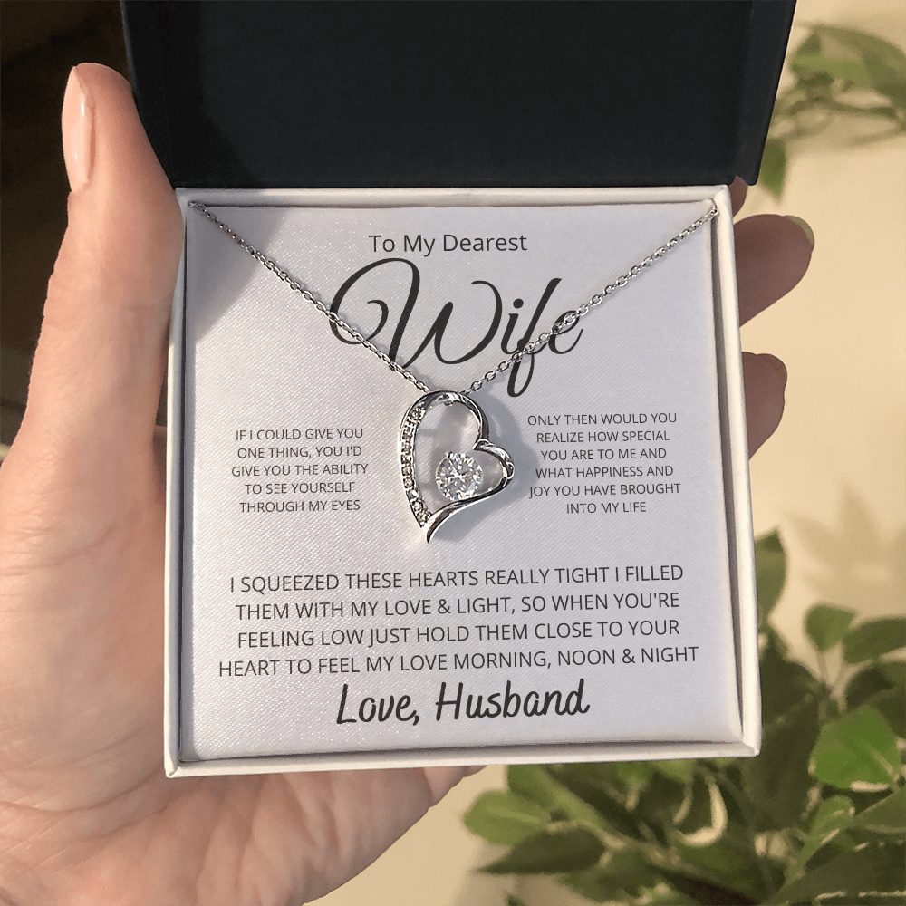 To My Dearest wife If I Could Give You One Thing Forever Love Necklace - Starshine Box 