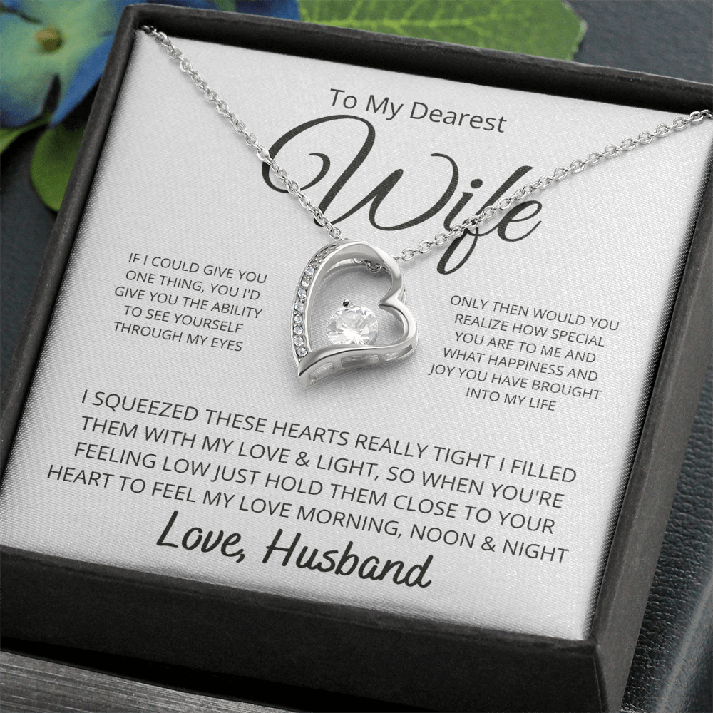 To My Dearest wife If I Could Give You One Thing Forever Love Necklace - Starshine Box 