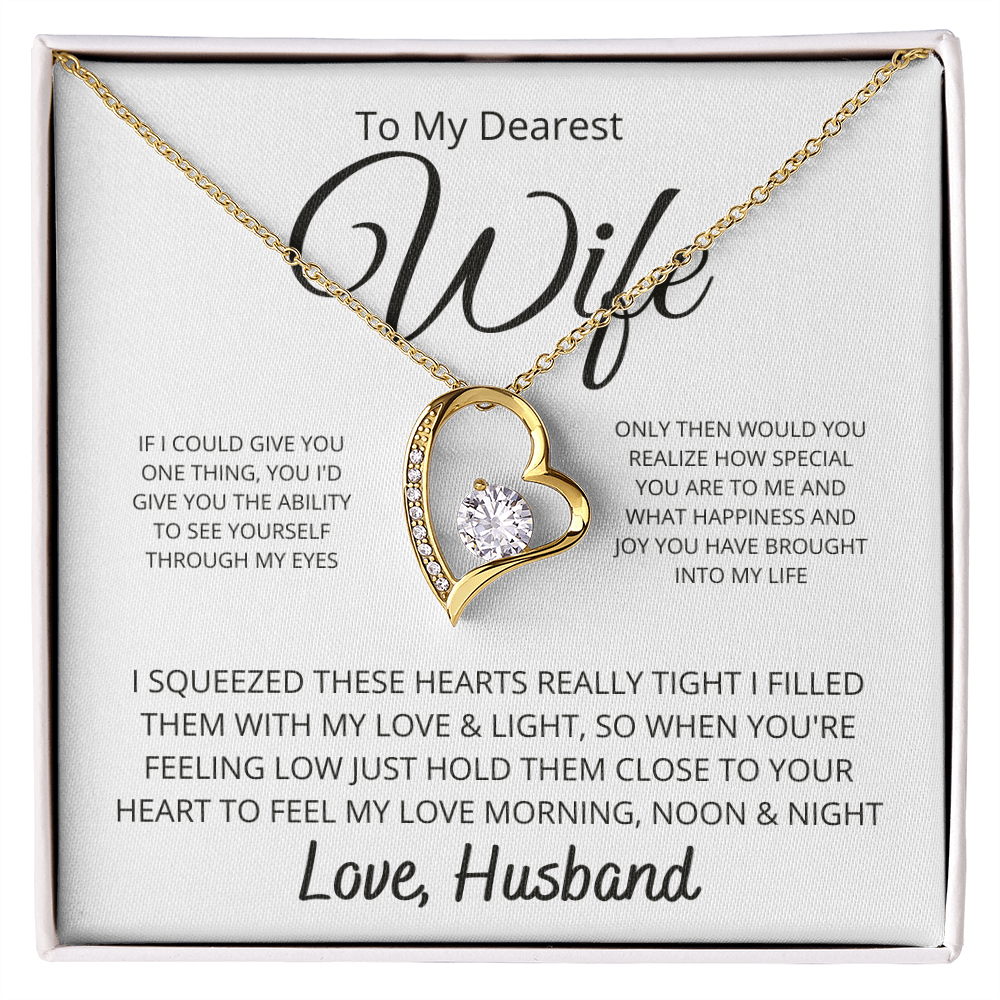 To My Dearest wife If I Could Give You One Thing Forever Love Necklace - Starshine Box 